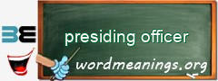 WordMeaning blackboard for presiding officer